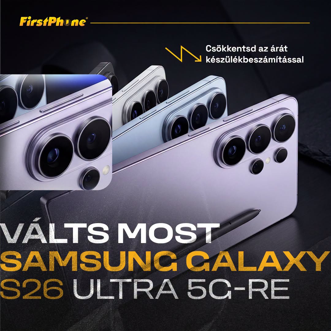 Válts Samsung Galaxy S26 Ultrára készülékbeszámítással! - Mutatjuk hogyan 😎
