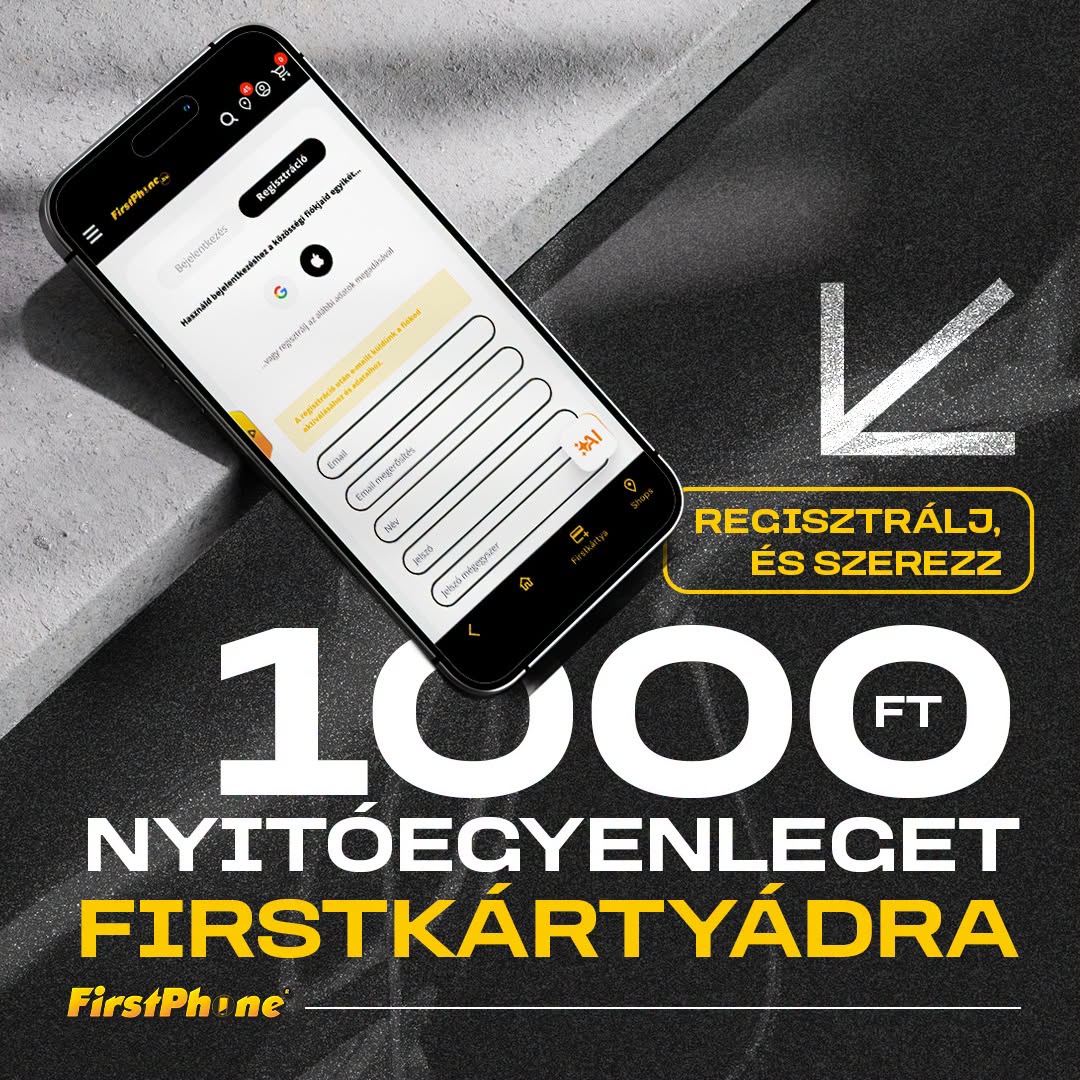 Töltsd le a FirstAppot, és vásárolj kedvezőbben! 📱