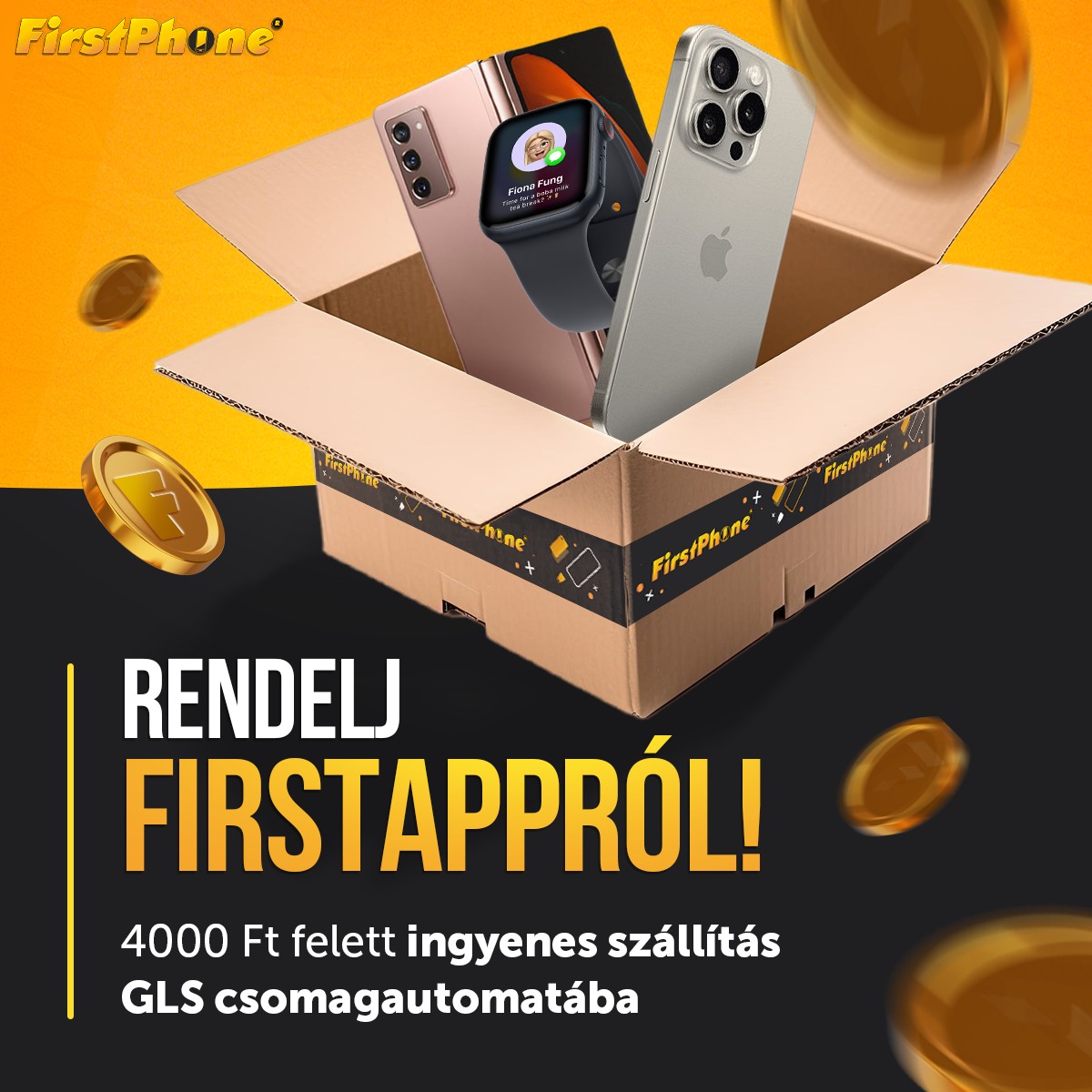 Hiszen a FirstPhone ügyfelek megérdemlik! 🎉📦